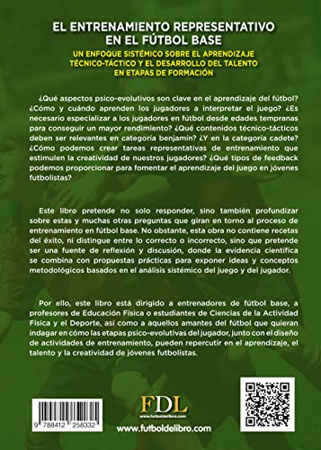 El entrenamiento representativo en el fútbol base.: Un enfoque sistémico sobre el enfoque técnico-táctico y el desarrollo del talento en etapas de formación.