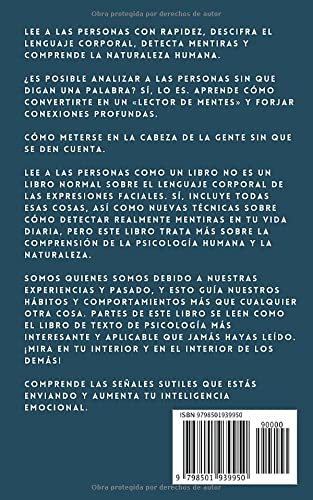 Lee a las personas como un libro: Cómo analizar, entender y predecir las emociones, los pensamientos, las intenciones y los comportamientos de las personas (Patrick King Español)
