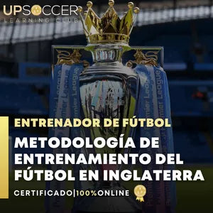 METODOLOGÍA DE ENTRENAMIENTO DEL FÚTBOL FORMATIVO EN INGLATERRA