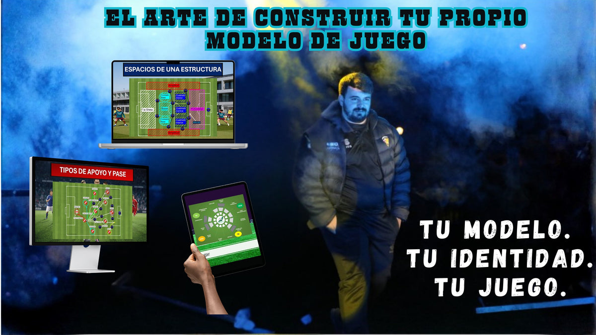 El arte de construir tu propio modelo de juego | Presentación del curso
