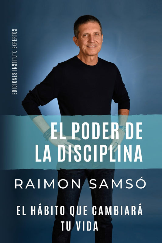 El Poder de la Disciplina Vol. 2 - Raimon Samsó