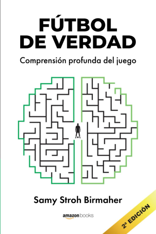 Fútbol de Verdad: Comprensión Profunda del Juego - Stroh