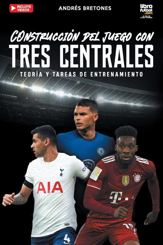 Construcción de juego con tres centrales: Teoría y tareas de entrenamiento