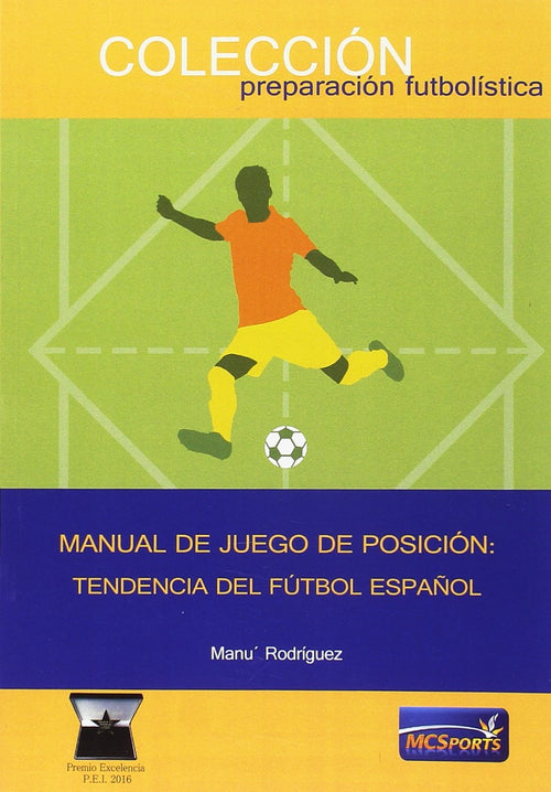 Manual de Juego de Posición: Tendencia del Fútbol Español