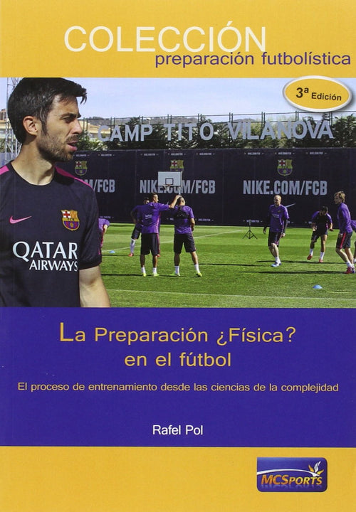 La Preparación ¿Física? en el Fútbol - Rafel Pol