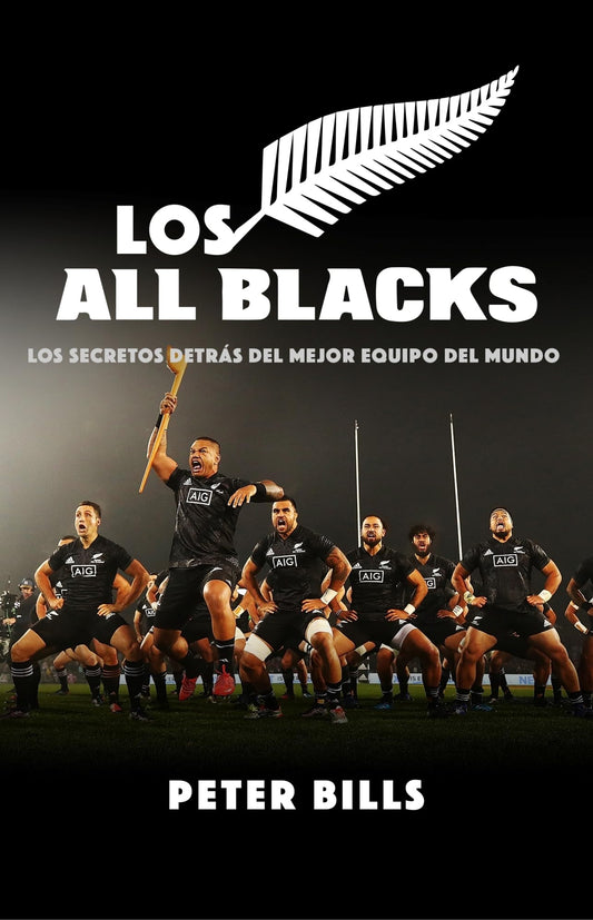 Los All Blacks: Los secretos detrás del mejor equipo del mundo (Córner)