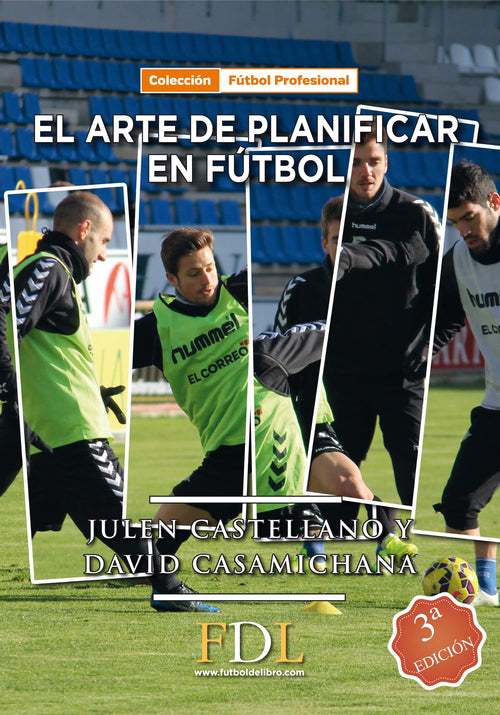 El Arte de Planificar en Fútbol - Castellano y Casamichana