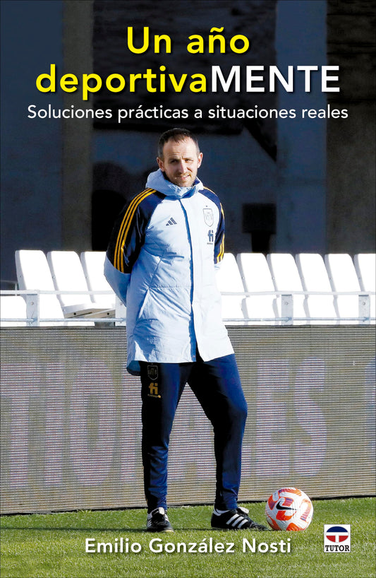 Un año deportivamente: Soluciones prácticas a situaciones reales (SIN COLECCION)