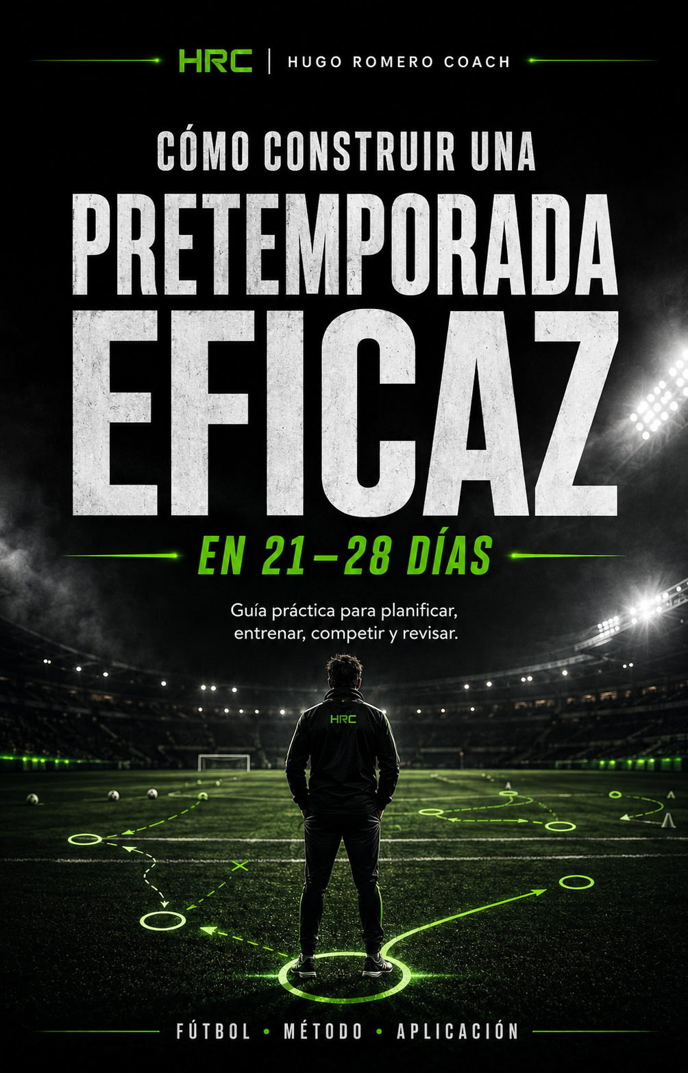 HRC · Pretemporada Eficaz