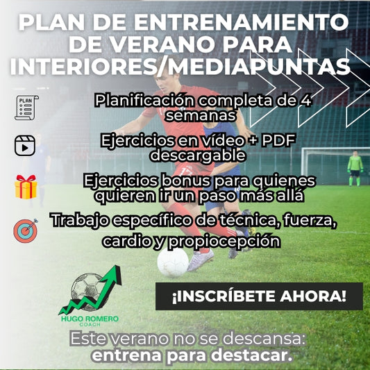 Plan de Entrenamiento de Verano para Interiores/Mediapuntas
