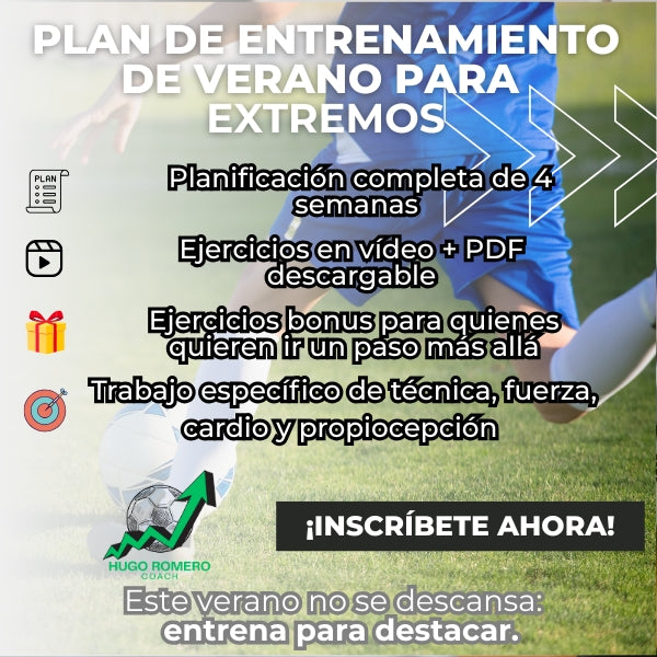 Plan de Entrenamiento de Verano para Extremos