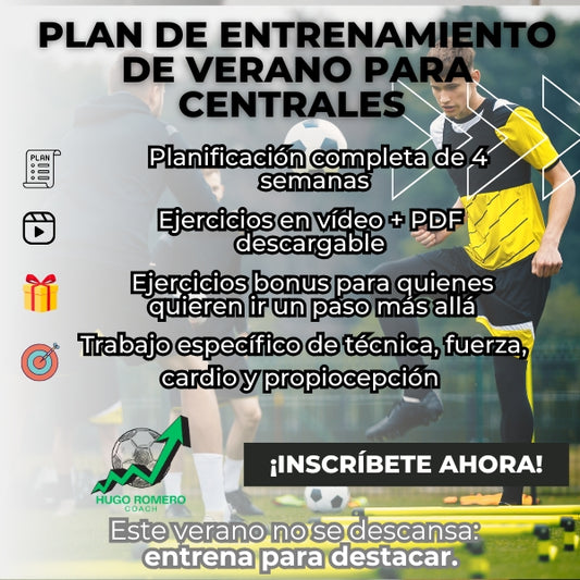 Plan de Entrenamiento de Verano para Centrales